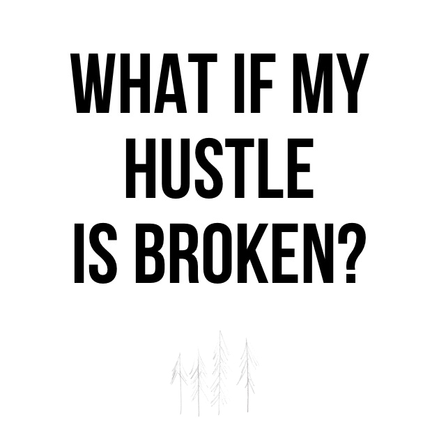hustle, What if my hustle is broken
