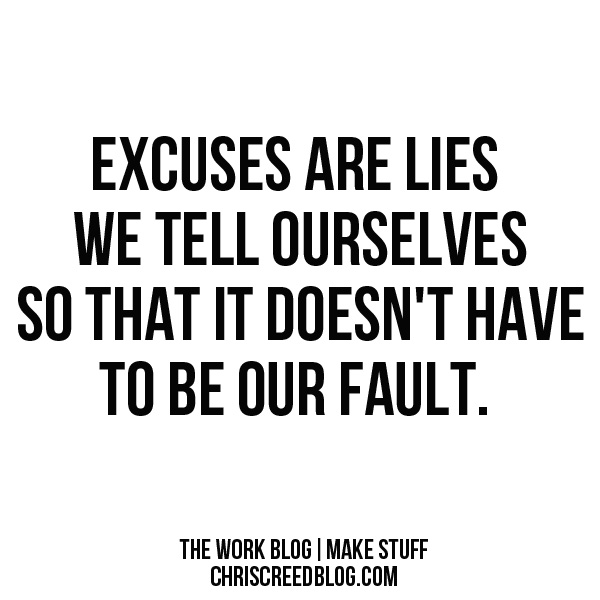 Excuses-are-lies